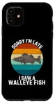 Coque pour iPhone 11 Poisson doré vintage Sorry I'm Late I Saw A Walleye Fish