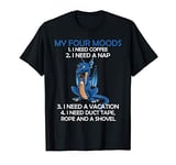My Four Moods I Need Coffee I Need A Nap Dragon Coffee Lover T-Shirt