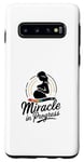 Galaxy S10 Miracle in Progress Expectant Mother Mom Pregnancy Case