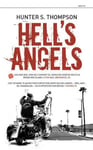 Hunter S. Thompson - Hell's Angels den ville og voldsomme historien om de lovløse motorsykkelgjengene Bok