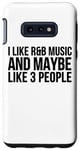 Coque pour Galaxy S10e I Like R & B Music And Maybe Like 3 People - Drôle