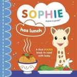 Ruth Symons - Sophie la girafe: Has Lunch Bok