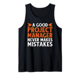 Funny Proud Sarcastic Project Manager Professional Organizer Tank Top