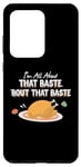 Galaxy S20 Ultra Funny Thanksgiving Gift - It's All About That Baste! Case