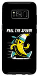 Coque pour Galaxy S8 Peel The Speed, amateur de jogging et de course à pied avec un jeu de mots à la banane