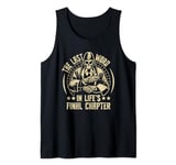 The last Word in Lifes final Chapter Coroner Tank Top