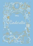 Cinderella (Disney Animated Classics) - A deluxe gift book of the classic film - collect them all!