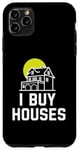 Coque pour iPhone 11 Pro Max I Buy Houses Agent immobilier agréé Courtier immobilier