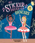 Louise Anglicas - My Sticker Dress-Up: Dancers Bok