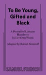 Lorraine Hansberry - To Be Young, Gifted and Black Bok