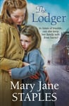 Mary Jane Staples - The Lodger A delightful Cockney page-turner you won’t be able to put down Bok