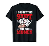 Poker Player Texas Hold'Em Poker T-Shirt