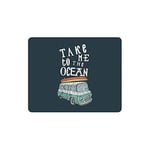 Funny Quotes Take Me to The Ocean with Van and Surfboards Rectangle Non Slip Rubber Comfortable Computer Mouse Pad Gaming Mousepad Mat with Designs for Woman Man Employee Boss Work