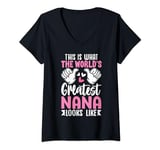 Womens This Is What World’s Greatest Nana Looks Like Mother’s Day V-Neck T-Shirt