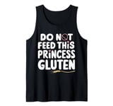 Do Not Feed This Princess Gluten Tank Top