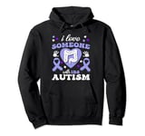 I Love Someone With IBS Irritable Bowel Syndrome Awareness Pullover Hoodie