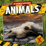 William Anthony - Animals Bok