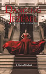 - Dancing with Jezebel God's man in the court of Ahab Bok