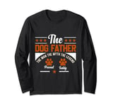 The Dog Father Peanut Teddy Man Myth Legend Long Sleeve T-Shirt