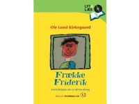 Frække Friderik. Historien om en lat pojke | Ole Lund Kirkegaard | Språk: Danska