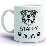 CiderPressMugs® Staffy Mug Staffy Mum Pet Present Dog Lover Staffordshire Bull Terrier Mothers Day