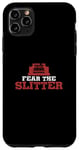 iPhone 11 Pro Max Funny Fear The Slitter For Slitting Machine Slitter Rewinder Case