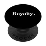 The word Royalty | A design that says Royalty Serif Edition PopSockets Swappable PopGrip