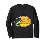 Caught F-ck All Fishing Club Long Sleeve T-Shirt