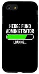 iPhone SE (2020) / 7 / 8 Hedge Fund Administrator Loading Graduation Graduate New Job Case