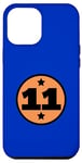 Coque pour iPhone 13 Pro Max Numéro 11 Onze Cercle Orange Noir Âge Anniversaire Retro