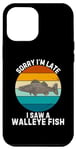 Coque pour iPhone 12 Pro Max Poisson doré vintage Sorry I'm Late I Saw A Walleye Fish