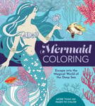 Editors of Chartwell Books - Mermaid Coloring Escape into the Magical World Deep Sea Bok