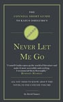 The Connell Short Guide To Kazuo Ishiguro&#039;s Never Let Me Go