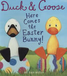 - Duck and Goose Here Comes the Easter Bunny Bok