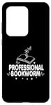 Galaxy S20 Ultra Reading Book funny floral book Lover , Professional bookworm Case