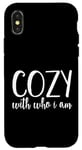 iPhone X/XS Cozy With Who I Am Self Love Confidence Quote Comfortable Case