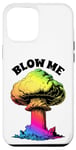 Coque pour iPhone 14 Pro Max Bombe atomique nucléaire arc-en-ciel Blow Me Sarcastic pour adulte Gay Pride
