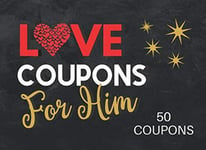 Love Coupons for Him Valentines Day Coupon Book for Husband or Boyfriend Nove...