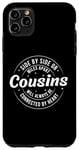 Coque pour iPhone 11 Pro Max Side By Side Or Miles Apart, Cousin Will Always Connected