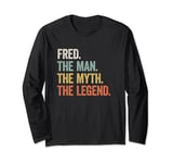 FRED The Man, The Myth, The Legend - Cool First Name Long Sleeve T-Shirt