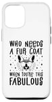 Coque pour iPhone 13 Qui a besoin d'un manteau de fourrure quand on est ce fabuleux chat Sphynx