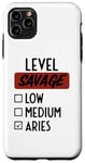 iPhone 11 Pro Max Funny Saying Level Of Savage Aries Zodiac Men Women Sarcasm Case