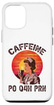 iPhone 13 Pro Caffeine PO Q4H PRN Funny Doctor Nurse Prescription Women Case