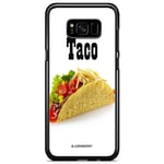 Samsung Galaxy S8 Skal - Taco