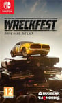 Wreckfest : Drive Hard. Die Last. Switch