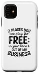 iPhone 11 2 Places For Free Not My Business Your Lane Funny Nosey Case