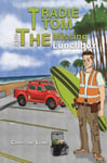 Christine Lowe - Tradie Tom and the Missing Lunchbox Bok