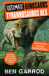 Ben Garrod - Tyrannosaurus Rex Bok