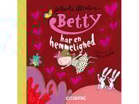 Betty 6 - Betty Har En Hemmelighed | Alberte Winding Rasmus Bregnhøi | Språk: Danska
