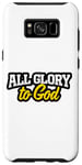 Galaxy S8+ All Glory To God Christian Case